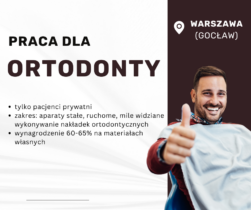 Współpraca dla Lekarza Ortodonty - Warszawa